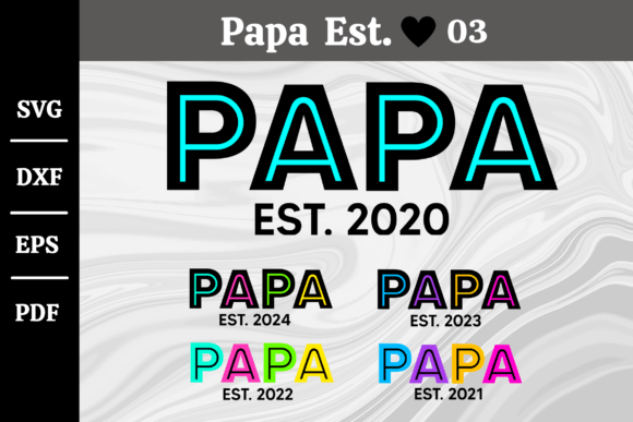 Download Papa Est. 2020-2024 Svg Silhouette #03 - Silhouette Collection